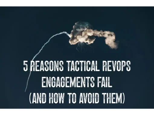 5 Reasons Tactical RevOps Engagements Fail (+ How to Avoid Them)