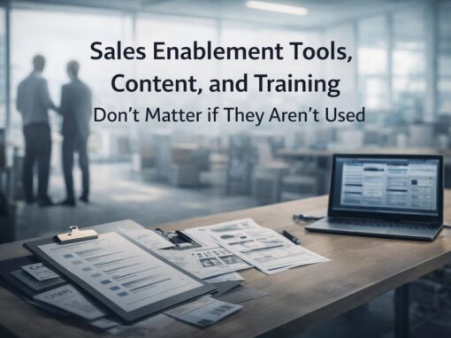 Sales Enablement: Adoption Matters More Than Content or Training
